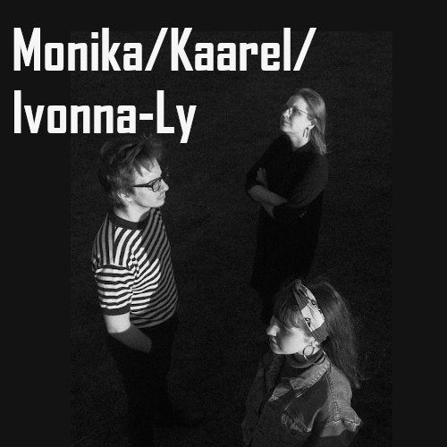 Monika Kaarel Ivonna Ly 2020